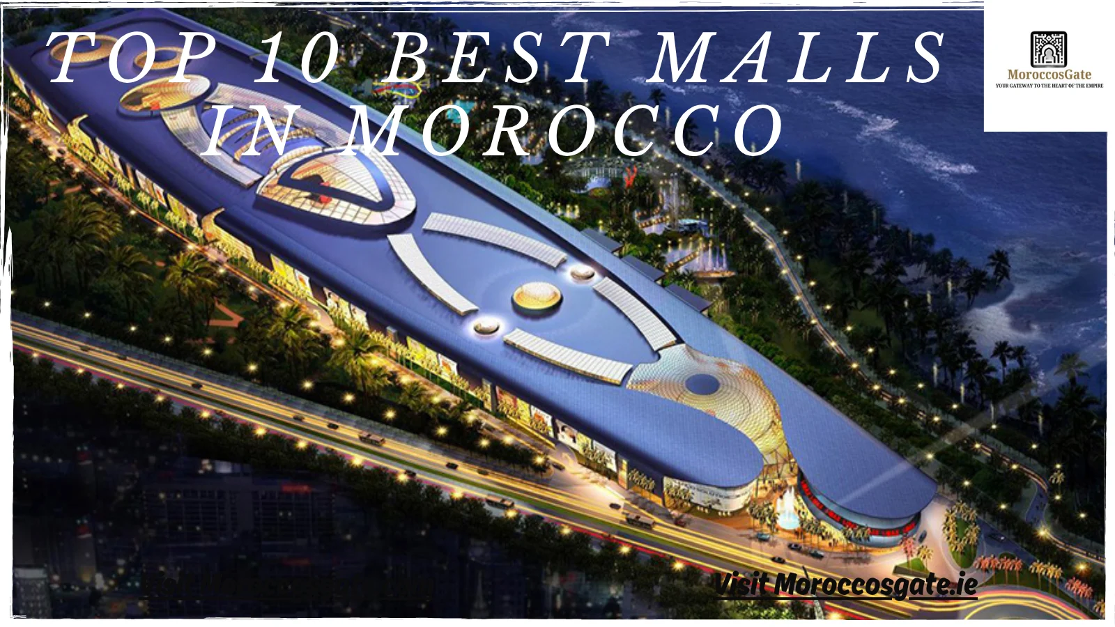 10 Best Malls in Morocco