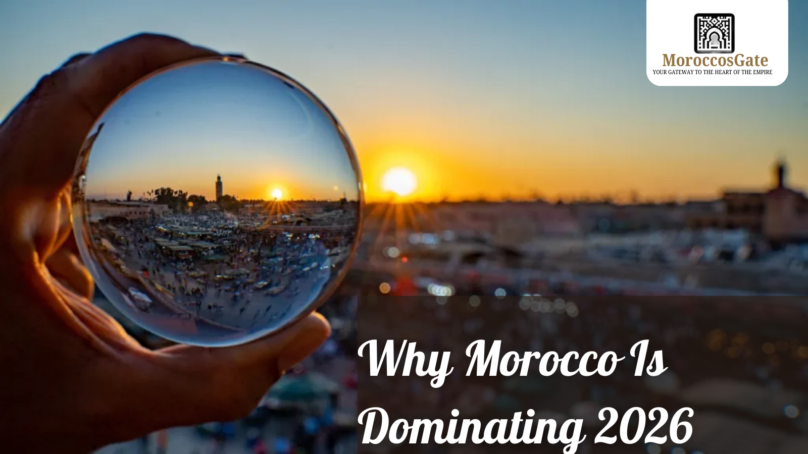 What is Morocco famous for in 2026?