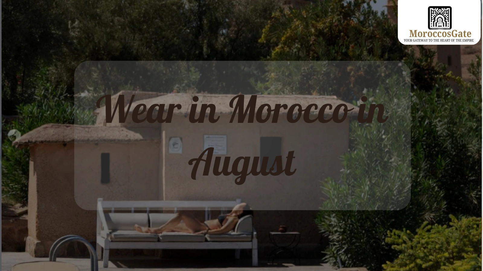 Morocco in August 2026