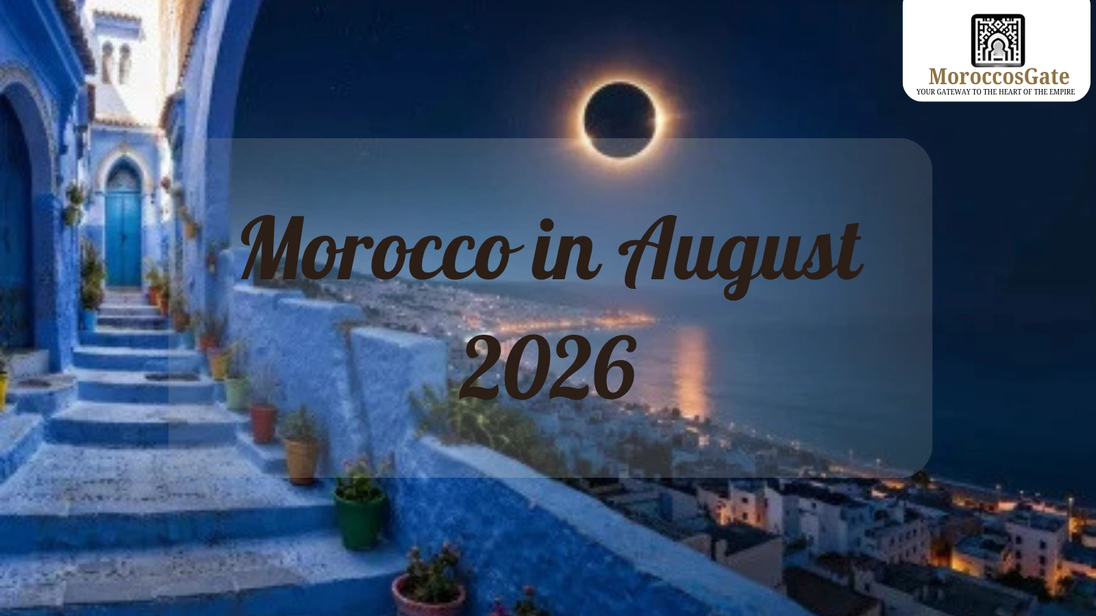 Morocco in August 2026